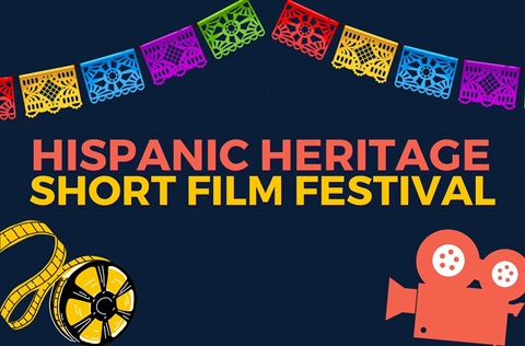 Hispanic Heritage Short Film Festival Image
