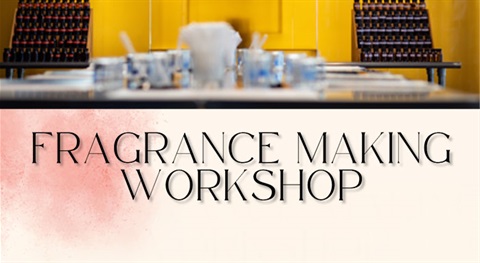 Fragrance Making Workshop Image