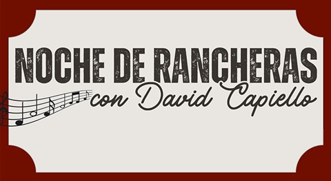 Noche de Rancheras with David Capiello Image