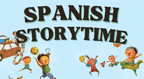 Spanish Storytime 06-11-25 Image