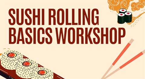Sushi Rolling Basics Workshop Image
